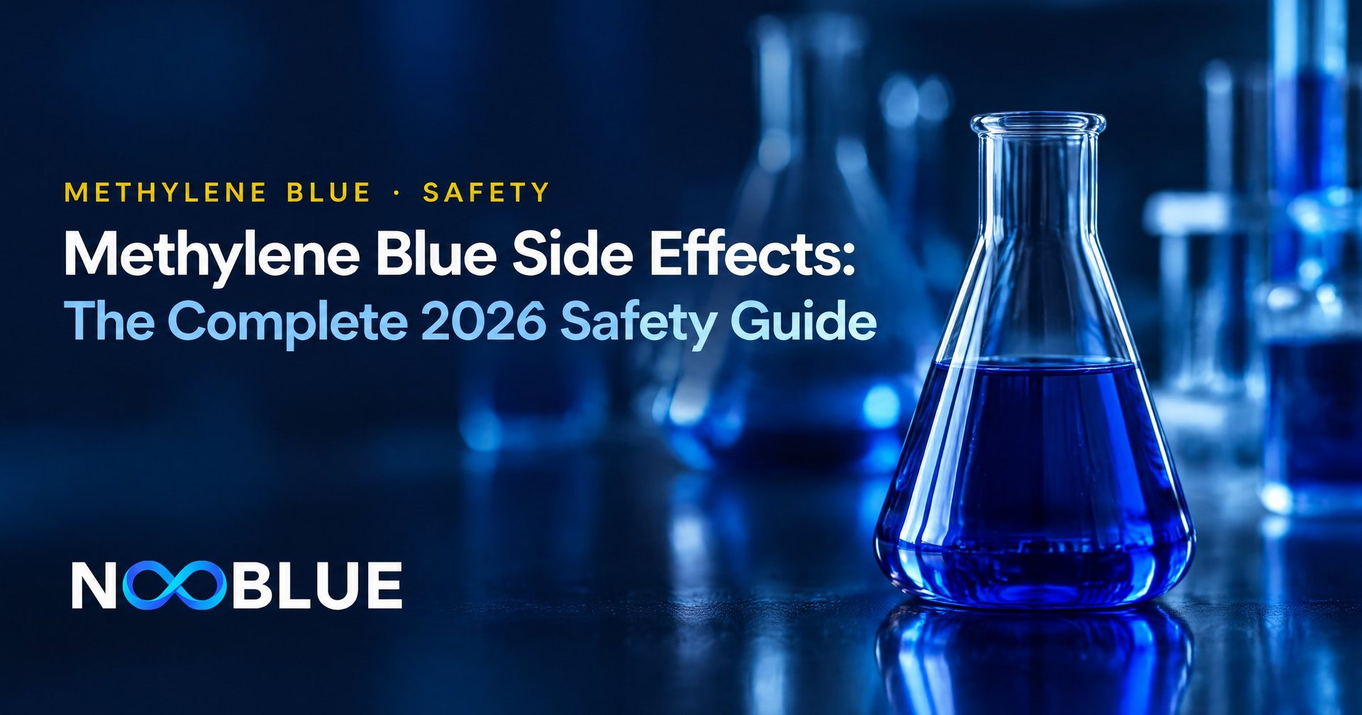 Methylene Blue Side Effects: The Complete 2026 Safety Guide – NooBlue methylene blue safety guide with laboratory glassware