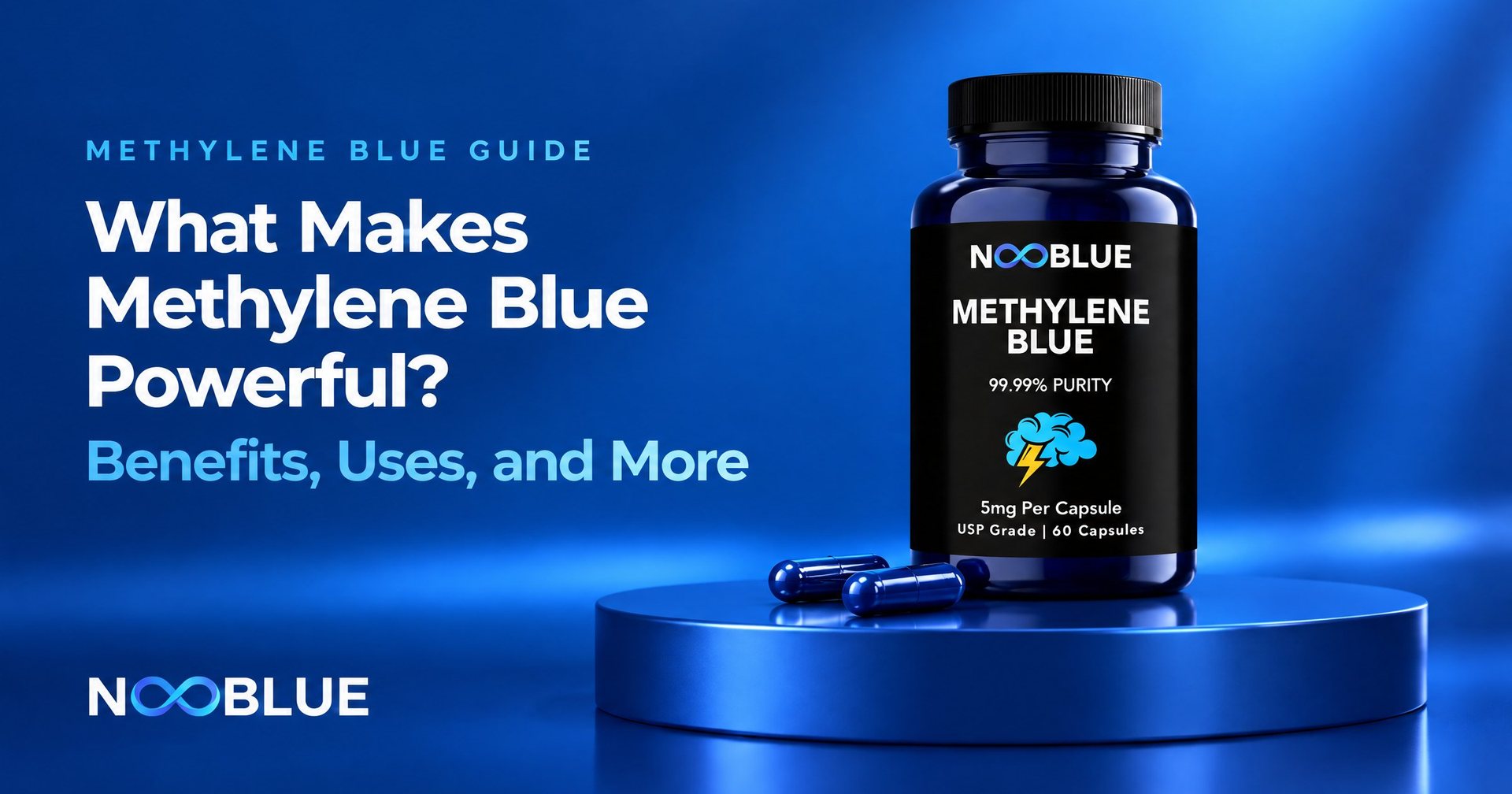 What Makes Methylene Blue Powerful? Benefits, Uses, and More – NooBlue Methylene Blue Capsules 5mg bottle