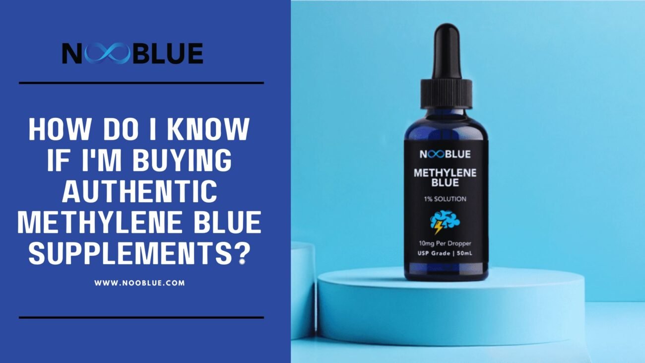 How to Know if you are Buying Safe and Authentic Methylene Blue Supplements