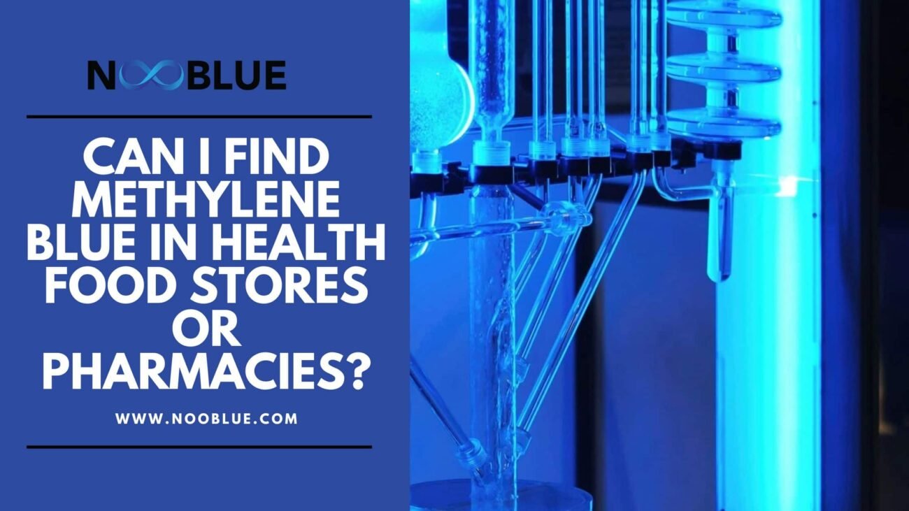 Know if You Can Find Methylene Blue in Health Food Stores or Pharmacies