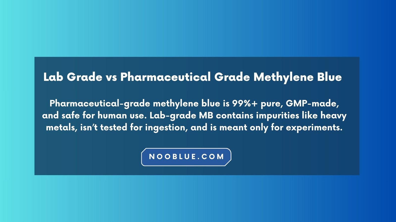 Lab Grade vs Pharmaceutical Grade Methylene Blue 