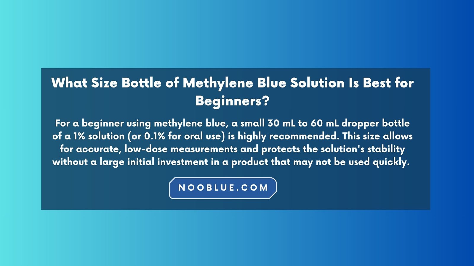 Methylene Blue Solution Ideal Bottle Size for Beginners