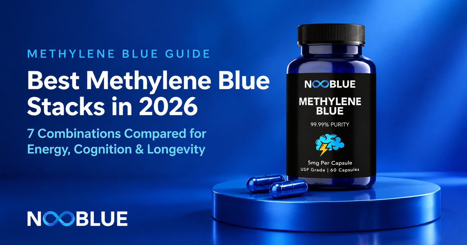 Best Methylene Blue Stacks in 2026: 7 Combinations Compared for Energy, Cognition & Longevity – NooBlue Methylene Blue Capsules 5mg bottle