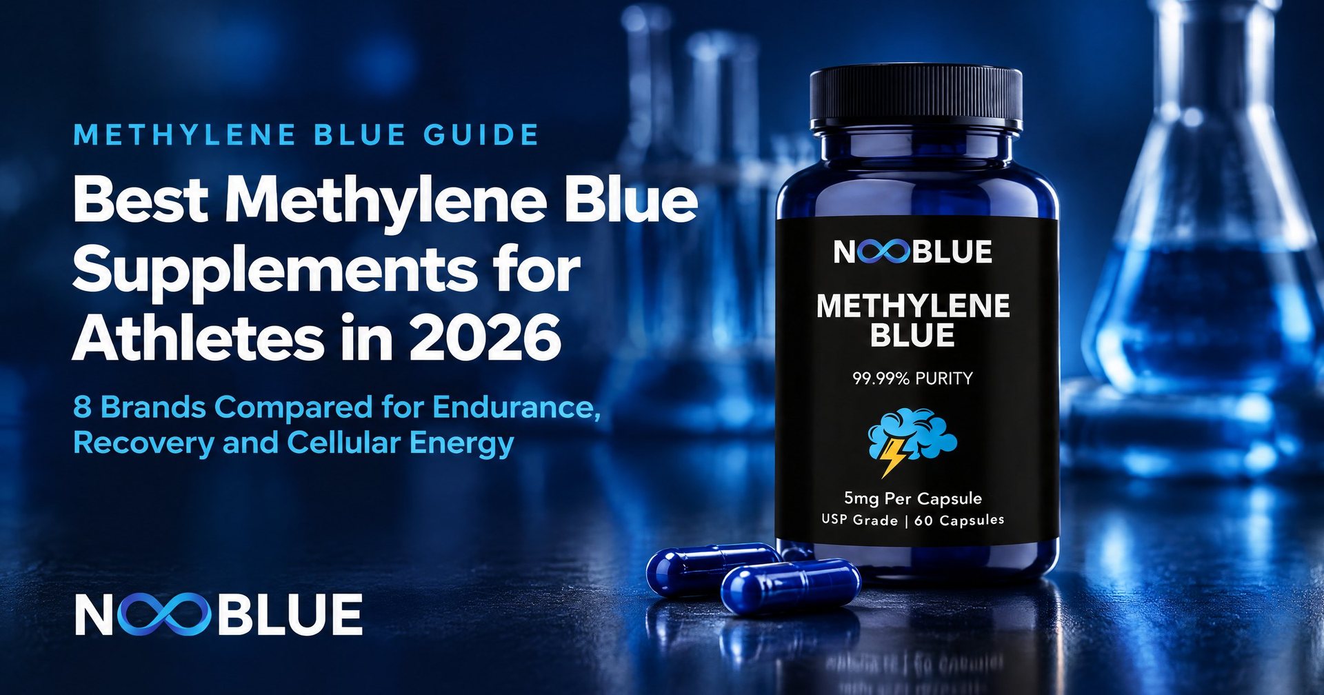 Best Methylene Blue Supplements for Athletes in 2026: 8 Brands Compared for Endurance, Recovery and Cellular Energy – NooBlue Methylene Blue Capsules 5mg bottle