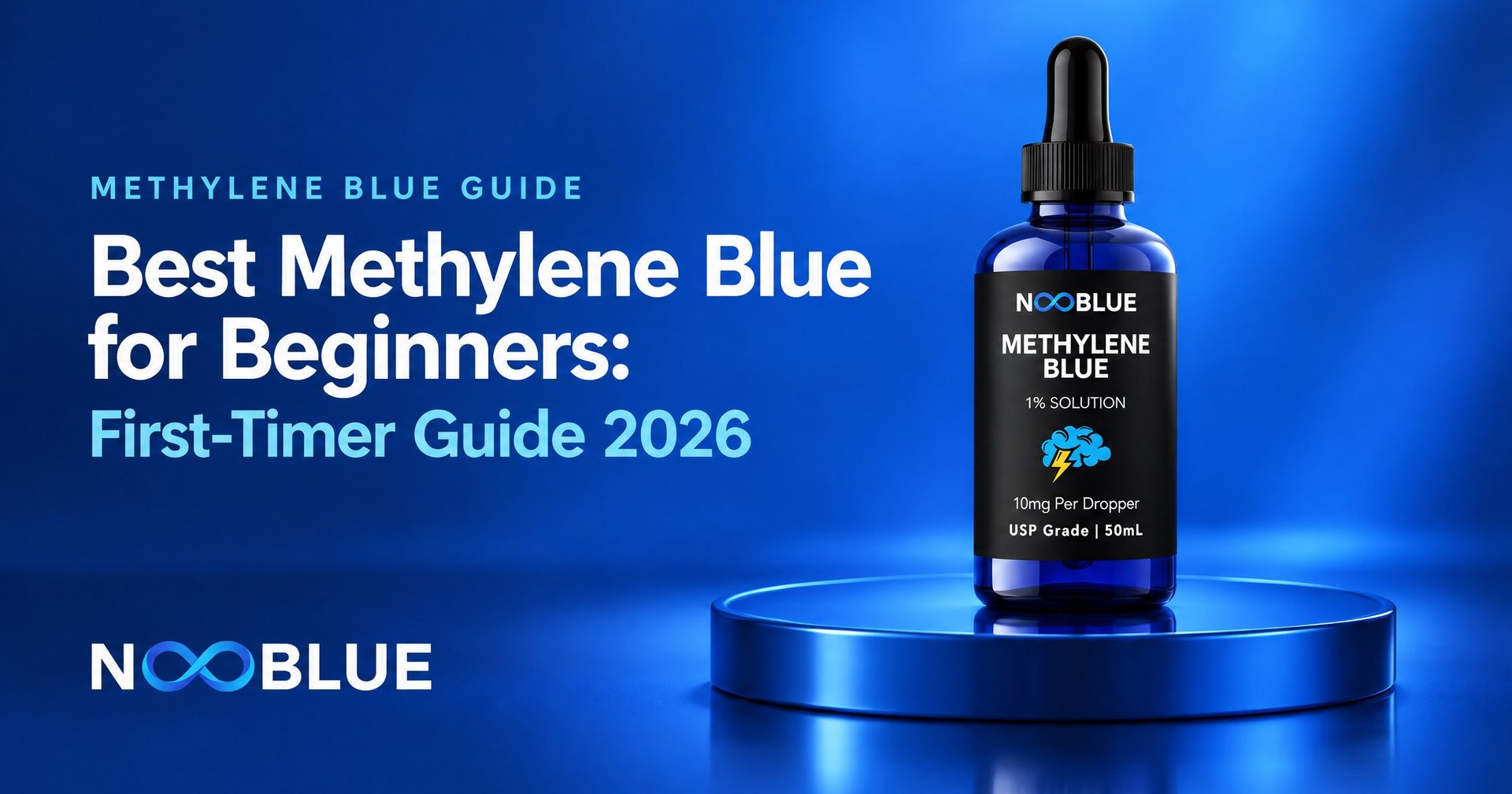 Best Methylene Blue for Beginners: First-Timer Guide 2026 – NooBlue Methylene Blue 1% Solution dropper bottle