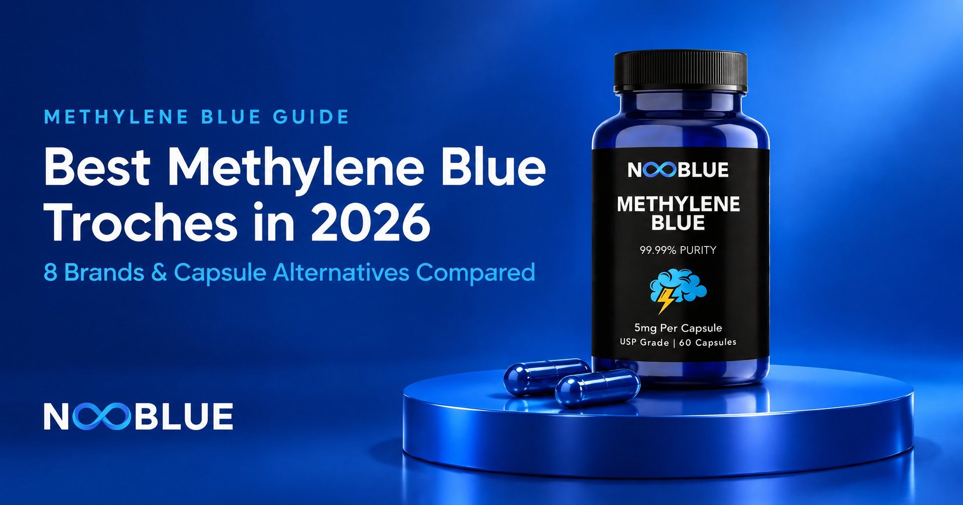 Best Methylene Blue Troches in 2026: 8 Brands & Capsule Alternatives Compared – NooBlue Methylene Blue Capsules 5mg bottle