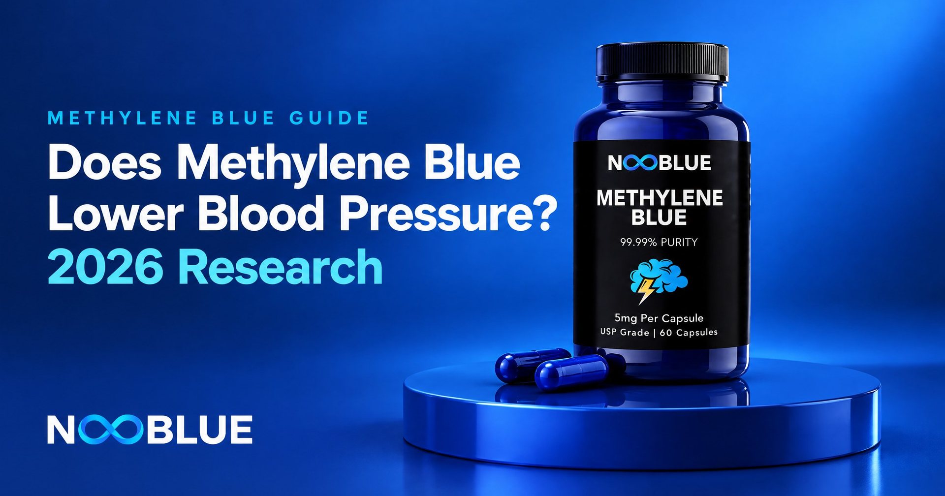Does Methylene Blue Lower Blood Pressure? 2026 Research – NooBlue Methylene Blue Capsules 5mg bottle