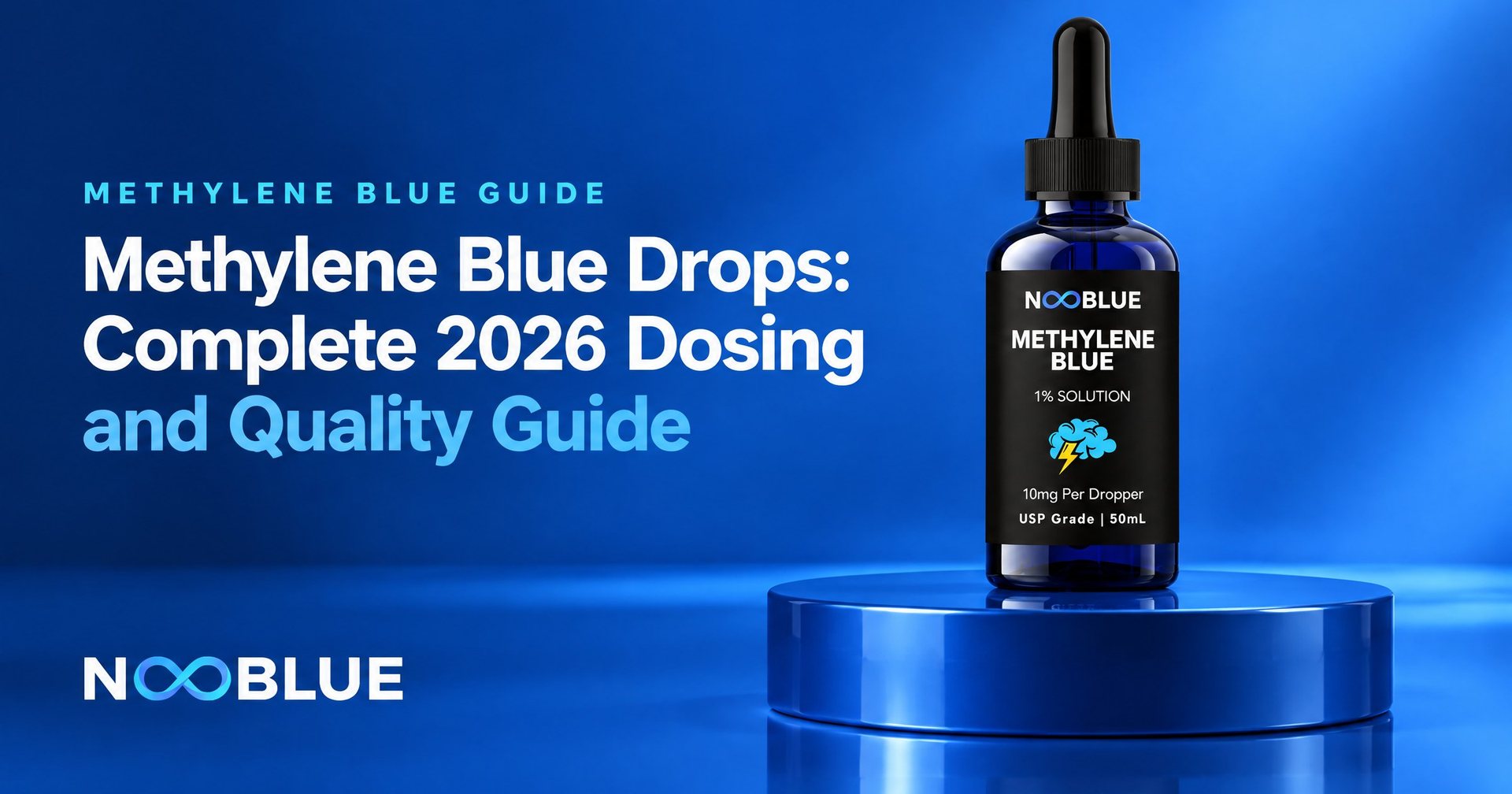 Methylene Blue Drops: Complete 2026 Dosing and Quality Guide – NooBlue Methylene Blue 1% Solution dropper bottle