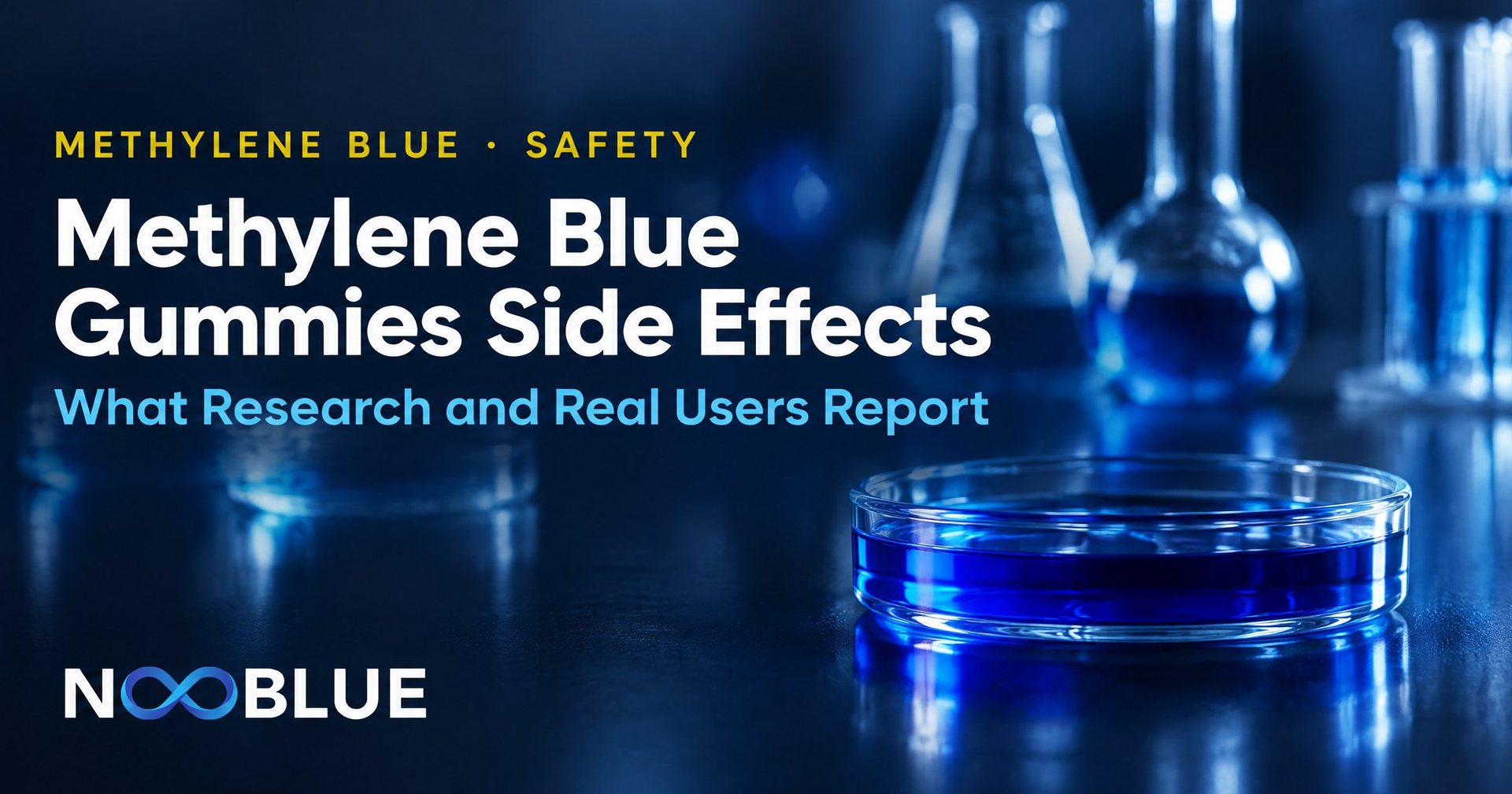 Methylene Blue Gummies Side Effects: What Research and Real Users Report – NooBlue methylene blue safety guide with laboratory glassware