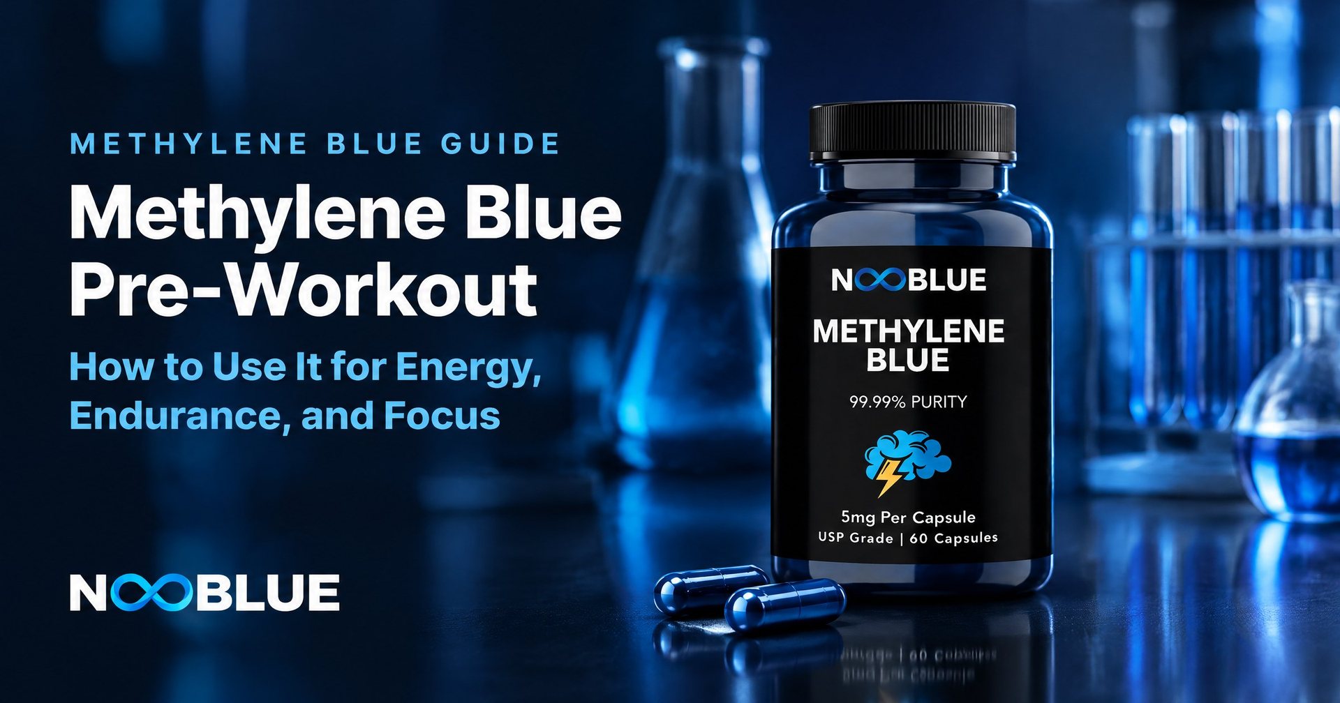 Methylene Blue Pre-Workout: How to Use It for Energy, Endurance, and Focus – NooBlue Methylene Blue Capsules 5mg bottle