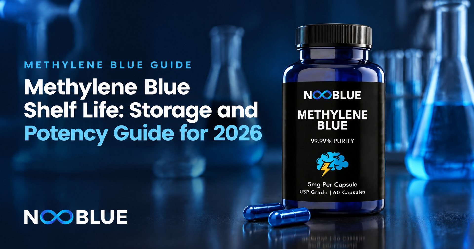 Methylene Blue Shelf Life: Storage and Potency Guide for 2026 – NooBlue Methylene Blue Capsules 5mg bottle