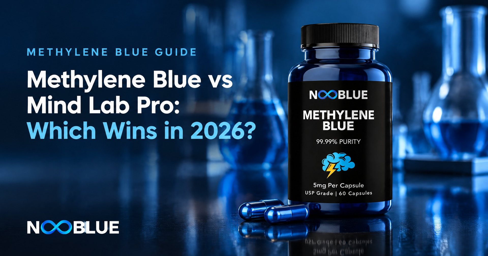 Methylene Blue vs Mind Lab Pro: Which Wins in 2026? – NooBlue Methylene Blue Capsules 5mg bottle